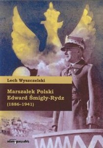 Marszałek Polski Edward Śmigły-Rydz 1886-1941 bookstore