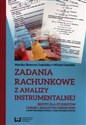 Zadania rachunkowe z analizy instrumentalnej Skrypt dla studentów chemii i analityki chemicznej II roku pierwszego stopnia i I roku drugiego stopnia to buy in Canada