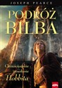 Podróż Bilba Chrześcijańskie przesłanie Hobbita - Polish Bookstore USA