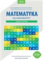 Matematyka dla maturzysty Zbiór zadań Cel: MATURA  