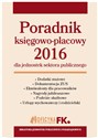 Poradnik księgowo-płacowy 2016 dla jednostek sektora publicznego in polish