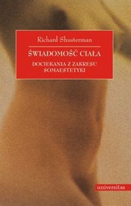 Świadomość ciała Dociekania z zakresu somaestetyki polish books in canada