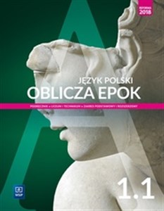 Oblicza epok Język polski 1.1 Podręcznik Zakres podstawowy i rozszerzony Liceum i technikum buy polish books in Usa