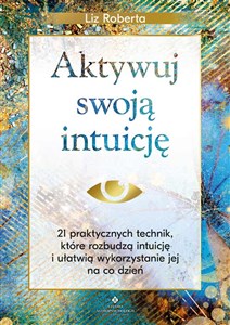 Aktywuj swoją intuicję  