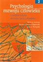 Psychologia rozwoju człowieka Tom 2 Charakterystyka okresów życia człowieka  