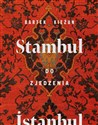 Stambuł do zjedzenia  - Bartek Kieżun