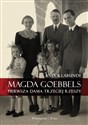 Magda Goebbels Pierwsza dama Trzeciej Rzeszy polish usa