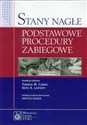 Stany nagłe Podstawowe procedury zabiegowe Polish bookstore