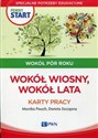 Pewny start Wokół pór roku Karty pracy Wokół wiosny wokół lata 