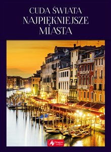 Cuda świata Najpiękniejsze miasta polish books in canada