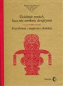 Ucieknie mnich, lecz nie umknie świątynia Przysłowia i mądrości chińskie books in polish