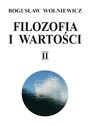 Filozofia i wartości Tom 2 - Bogusław Wolniewicz chicago polish bookstore