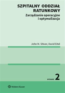 Szpitalny oddział ratunkowy Zarządzanie operacyjne i optymalizacja in polish