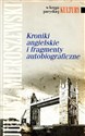 Kroniki angielskie i fragmenty autobiograficzne  Canada Bookstore