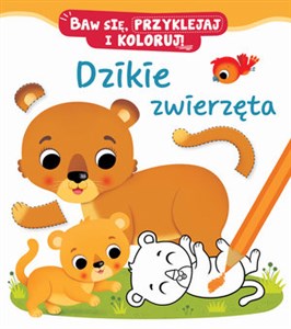 Dzikie zwierzęta. Baw się, przyklejaj i koloruj!  pl online bookstore