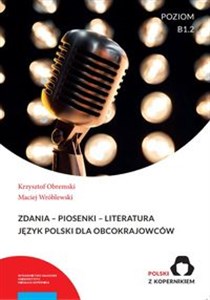 Zdania - Piosenki - Literatura Język Polski dla obcokrajowców. Poziom B1.2  