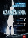 [Audiobook] Uzależnienia Jak je pokonać Jak przed nimi chronić Polish bookstore