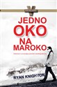 Jedno oko na Maroko Zabawna i wzruszająca powieść autobiograficzna pl online bookstore