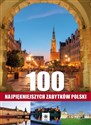 100 najpiękniejszych zabytków Polski Polish Books Canada