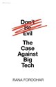 Don't Be Evil The Case Against Big Tech - Polish Bookstore USA