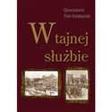 W tajnej służbie Wykłady płk. dypl. Stefana Mayera o polskim wywiadzie wojskowym w okresie 1918-1945 books in polish