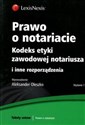 Prawo o notariacie Kodeks etyki zawodowej notariusza in polish