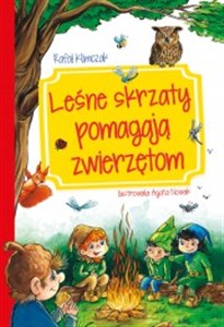 Leśnie skrzaty pomagają zwierzętom - Polish Bookstore USA