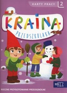 Kraina przedszkolaka Karty pracy Część 2 Roczne przygotowanie przedszkolne bookstore