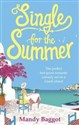 Single for the Summer The perfect feel-good romantic comedy set on a Greek island polish usa