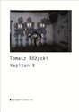 Kapitan X - Tomasz Różycki