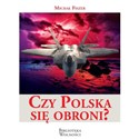 Czy Polska się obroni 