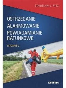 Ostrzeganie alarmowanie powiadamianie ratunkowe 