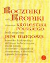 Roczniki czyli Kroniki sławnego Królestwa Polskiego Polish Books Canada