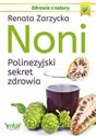 Noni owoc zdrowia - Jacek Skarbek