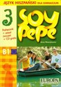 Soy pepe 3 Język hiszpański dla gimnazjum Podręcznik + zeszyt ćwiczeń + CD Bookshop