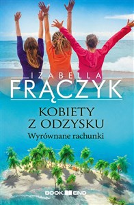 Kobiety z odzysku Tom 4 Wyrównane rachunki Polish bookstore