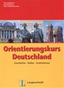 Orientierungskurs Deutschland Geschichte Kultur Institutionen  