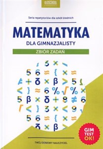 Matematyka dla gimnazjalisty Zbiór zadań Gimtest OK! Canada Bookstore