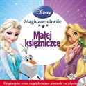 Magiczne chwile Małej księżniczce   