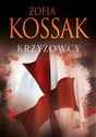 Krzyżowcy Tom 1-2 - Zofia Kossak