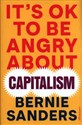 It's OK To Be Angry About Capitalism  - Bernie Sanders Canada Bookstore