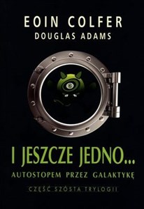 I jeszcze jedno Autostopem przez Galaktykę 6 books in polish