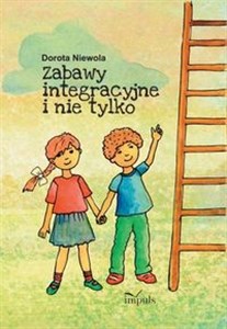 Zabawy integracyjne i nie tylko  