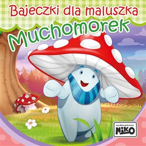 Muchomorek. Bajeczki dla maluszka to buy in Canada