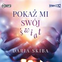 CD MP3 Pokaż mi swój świat  