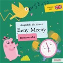 Angielski dla dzieci. Rymowanki. Eeny Meeny Polish Books Canada