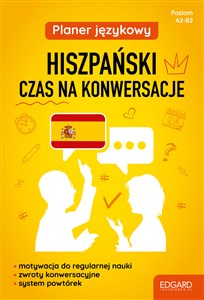 Planer językowy Hiszpański Czas na konwersacje Poziom A2-B2 in polish