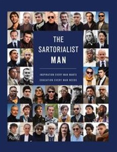 The Sartorialist: MAN Inspiration Every Man Wants, Education Every Man Needs online polish bookstore