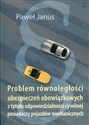 Problem równoległości ubezpieczeń obowiązkowych z tytułu odpowiedzialności cywilnej posiadaczy pojazdów mechanicznych  