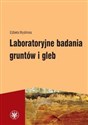 Laboratoryjne badania gruntów i gleb - Elżbieta Myślińska